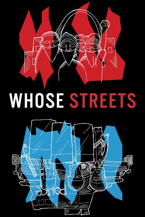 Whose Streets?