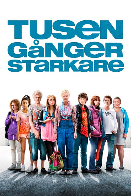 Tusen gånger starkare