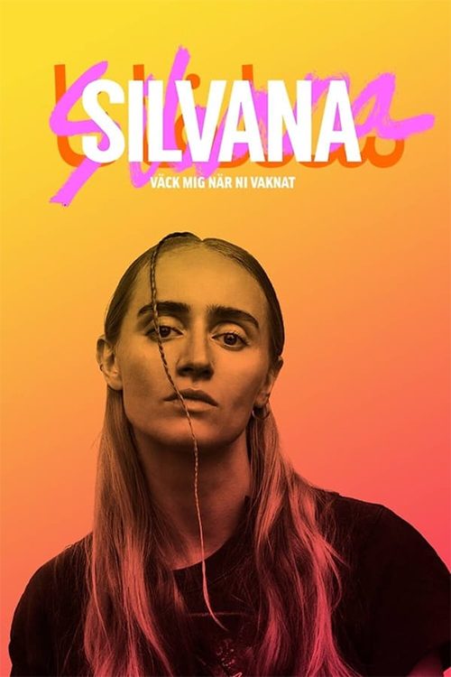 Silvana  - väck mig när ni vaknat