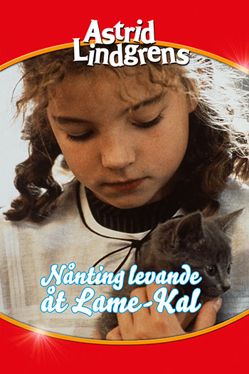 Filmaffisch för Nånting levande åt Lame-Kal (1990)