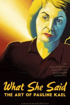 What She Said: The Art of Pauline Kael