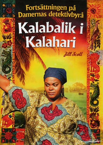 Damernas detektivbyrå 2 - Kalabalik i Kalahari