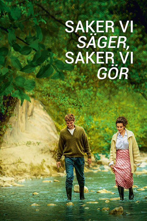 Saker vi säger, saker vi gör