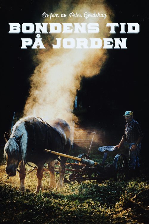 Bondens tid på jorden