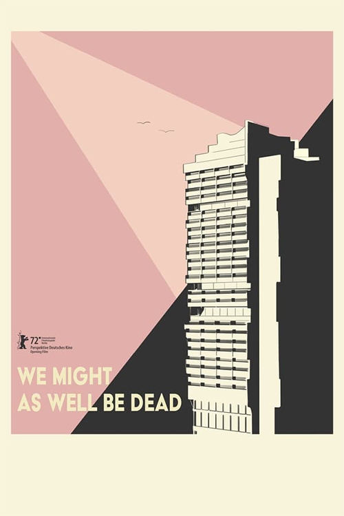 We Might as Well Be Dead