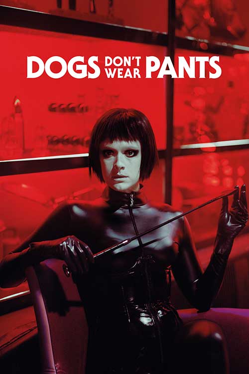 Dogs Don't Wear Pants