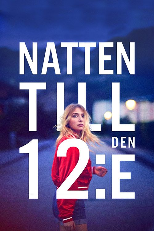 Natten till den 12:e