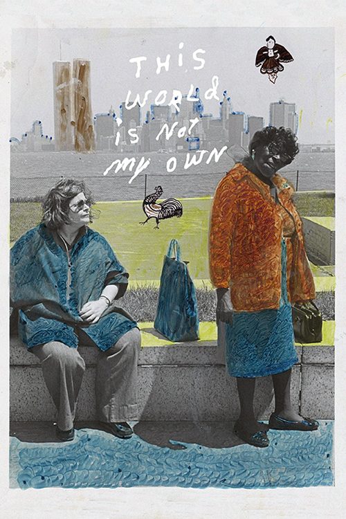 This World Is Not My Own