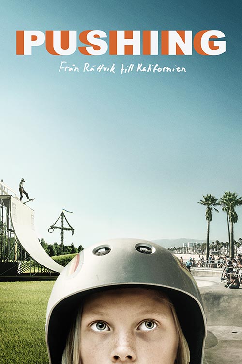 Pushing - Från Rättvik till Kalifornien