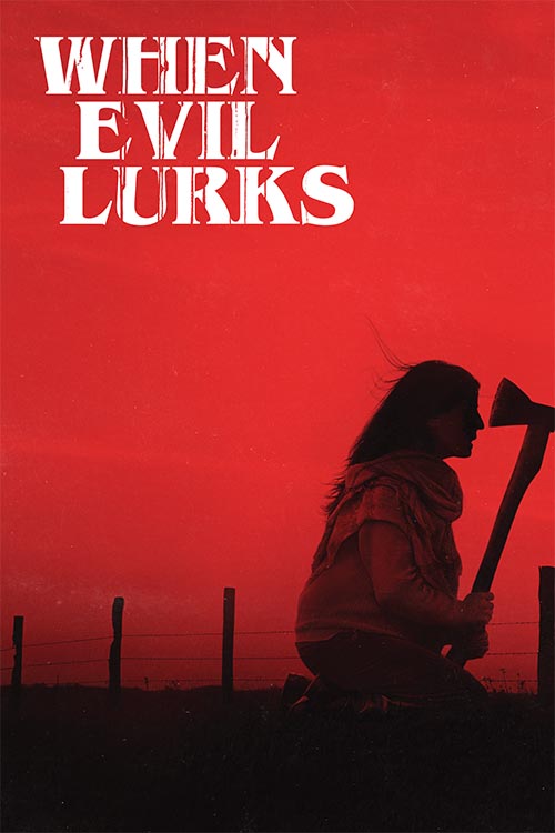 When Evil Lurks