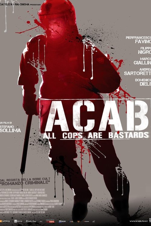 A.C.A.B - All Cops Are Bastards