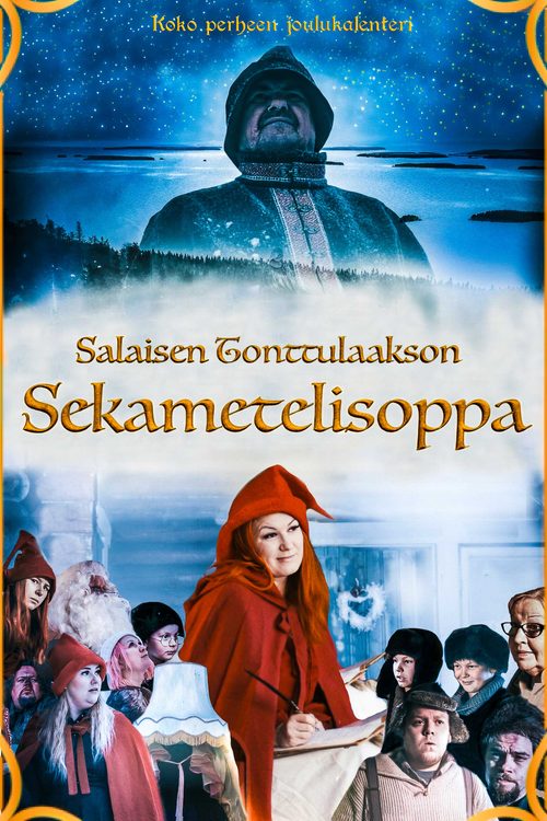 Salaisen Tonttulaakson Sekametelisoppa [S1E1]