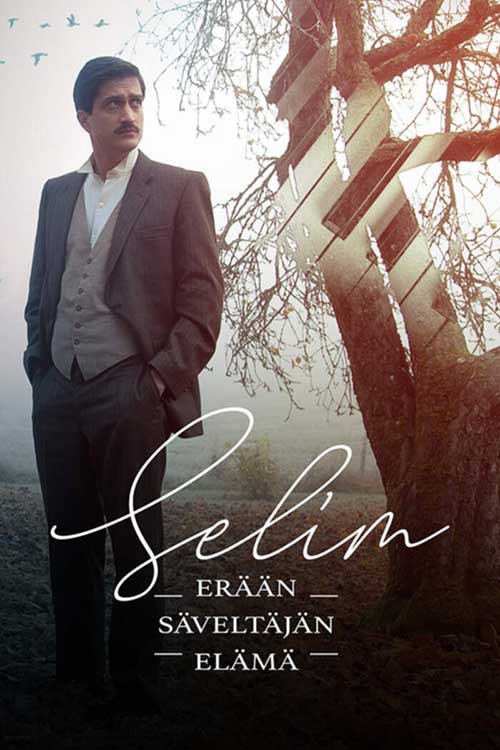 Selim - Erään säveltäjän elämä