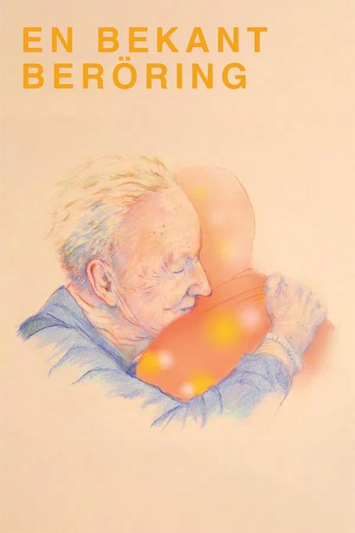 En bekant beröring