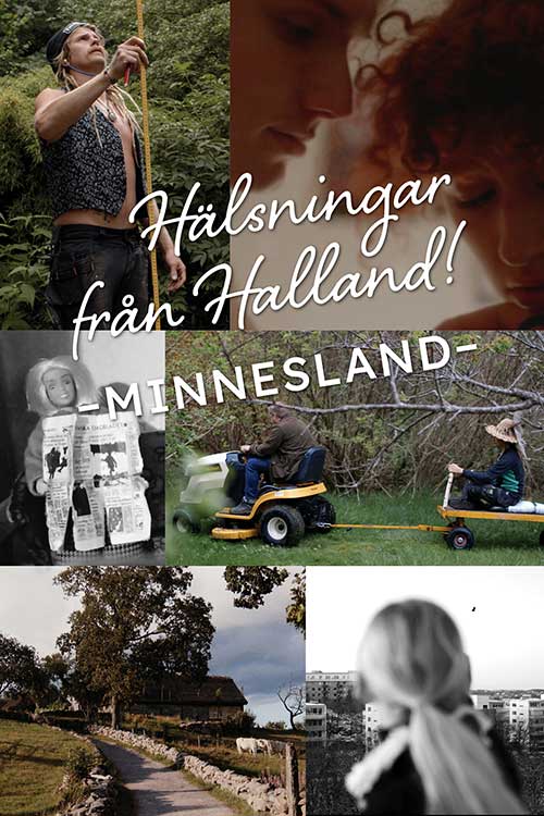 Hälsningar från Halland - Minnesland