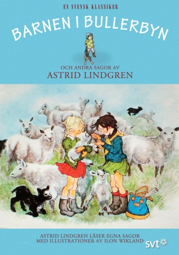 Filmaffisch för Barnen i Bullerbyn och andra sagor av Astrid Lindgren (2010)