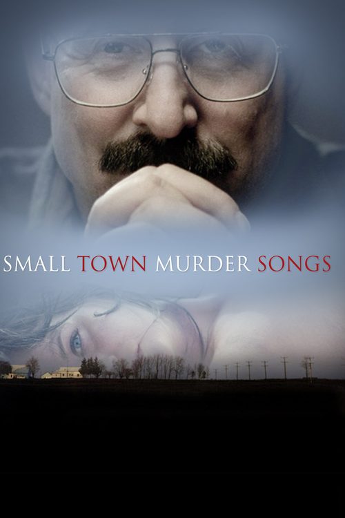 Small Town Murder Songs